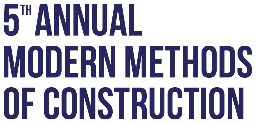 5th Annual Modern Methods Of Construction
